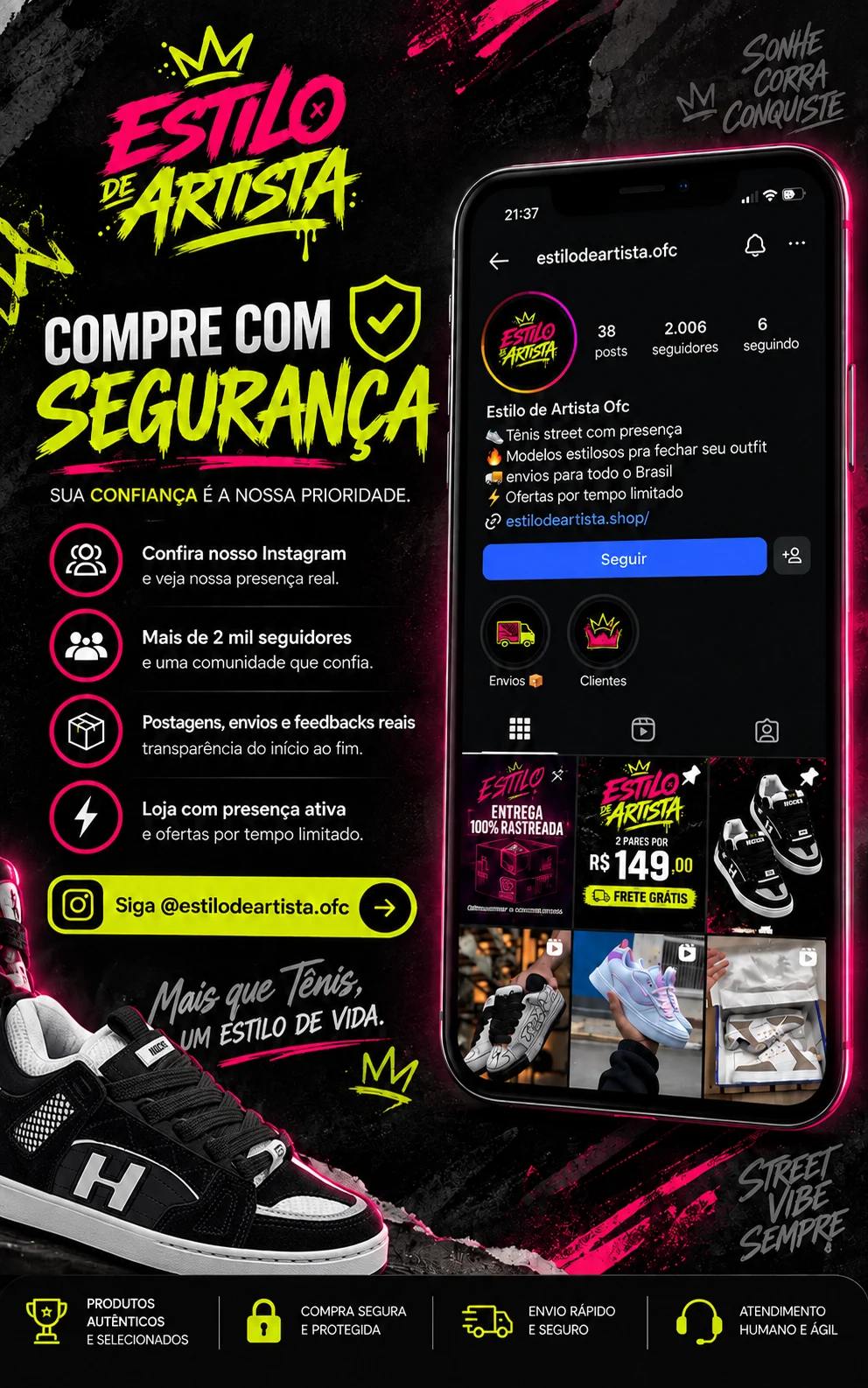 Compre com segurança na Estilo de Artista: Instagram com mais de 2 mil seguidores, envios, postagens e feedbacks reais